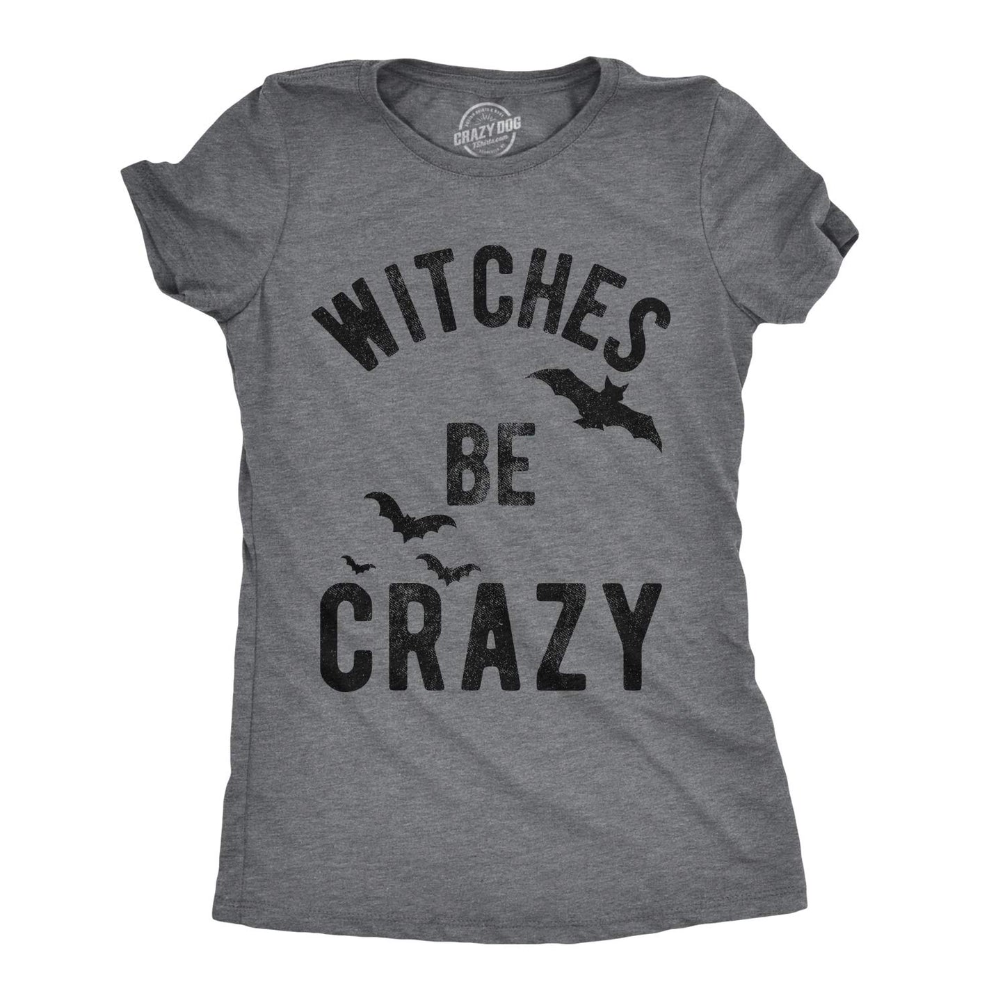Womens Witches Be Crazy T Shirt Funny Party Tee for Ladies Funny T Shirts Halloween Tops for Women Women's Novelty Tees Dark Grey XL