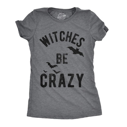 Womens Witches Be Crazy T Shirt Funny Party Tee for Ladies Funny T Shirts Halloween Tops for Women Women's Novelty Tees Dark Grey XL